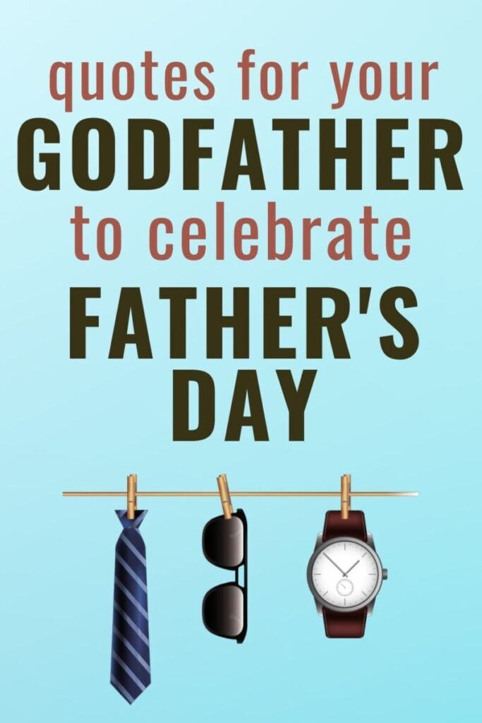 Godfather Love: Happy Father’s Day Quotes for Special Men