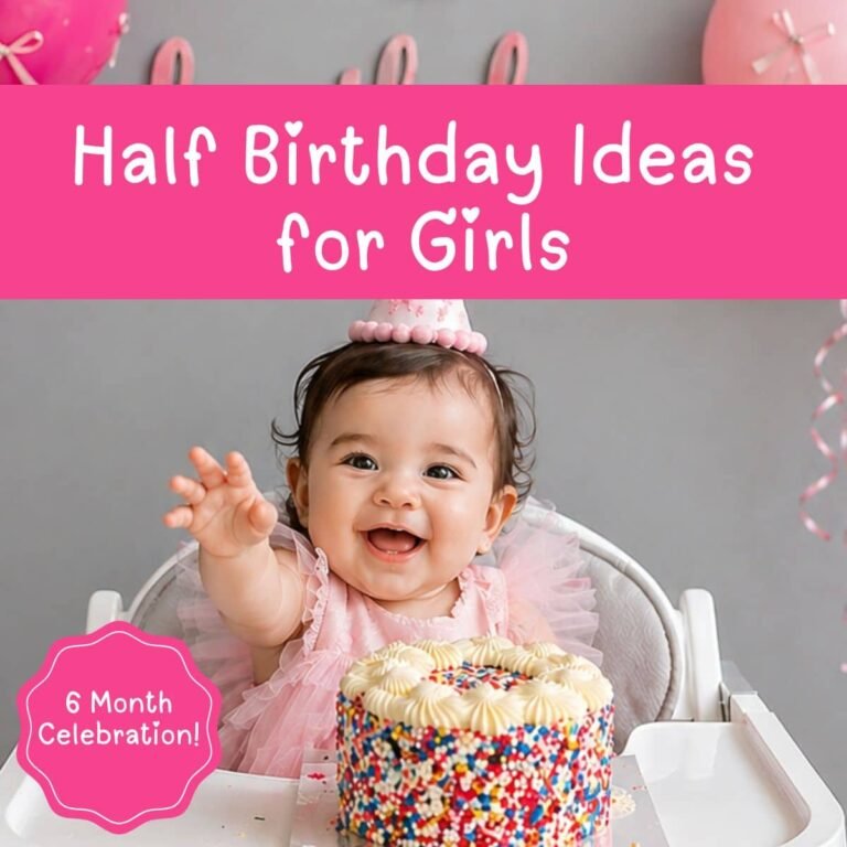 15 Half Birthday Ideas for Girls (So Cute You’ll Regret Skipping This)