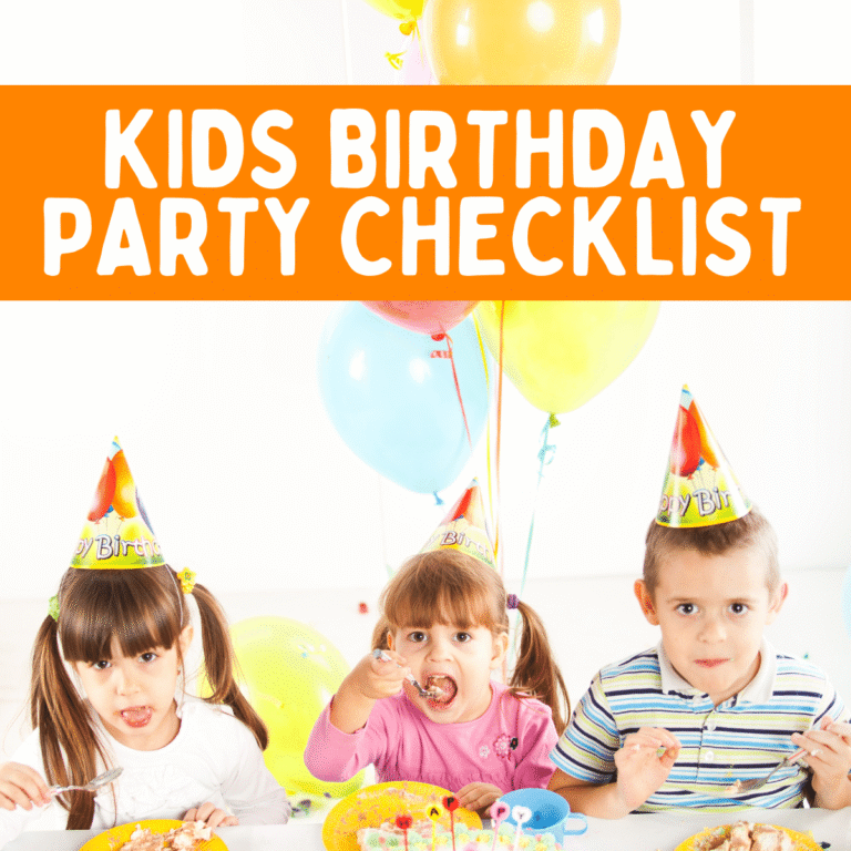 Don’t Plan a KID’S Birthday Party Without This Checklist