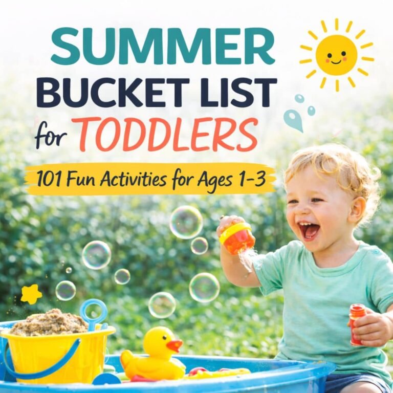 101 Summer Bucket List Ideas for Toddlers (Easy Activities for Ages 1–3)